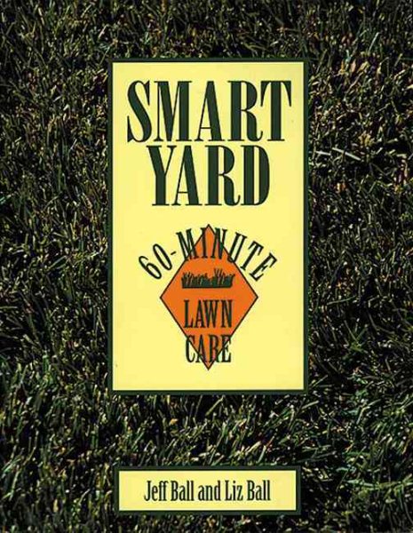 Smart Yard: 60-Minute Lawn Care cover