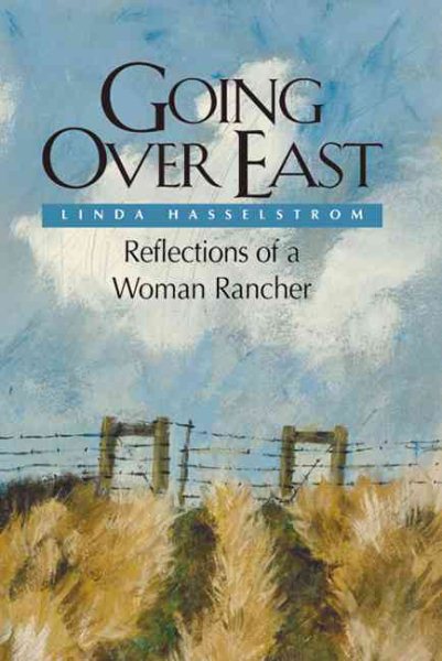 Going Over East (PB): Reflections of a Woman Rancher cover