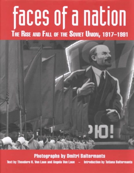 Faces of a Nation: The Rise and Fall of the Soviet Union, 1917-1991 cover