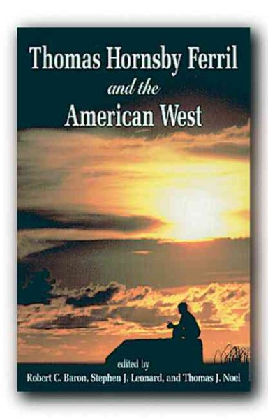 Thomas Hornsby Ferril and The American West cover