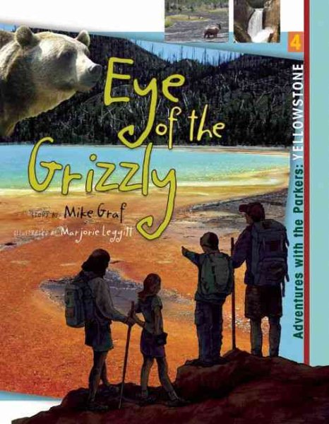 Yellowstone: Eye of the Grizzly (Adventures with the Parkers) cover