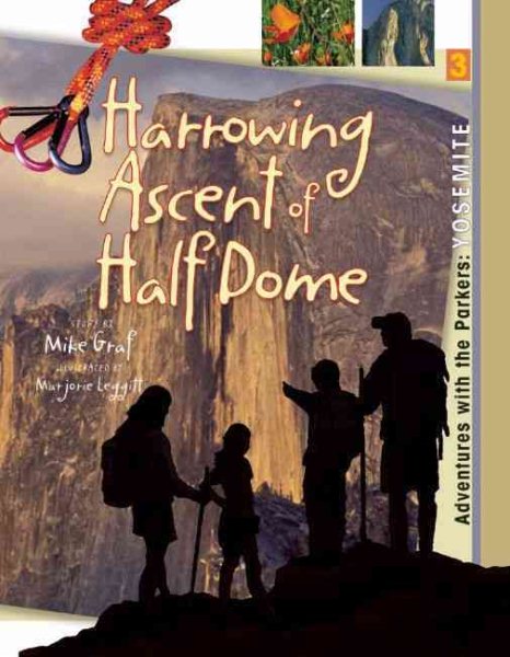 Yosemite: Harrowing Ascent of Half Dome (Adventures with the Parkers) cover