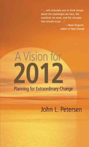 A Vision for 2012: Planning for Extraordinary Change cover