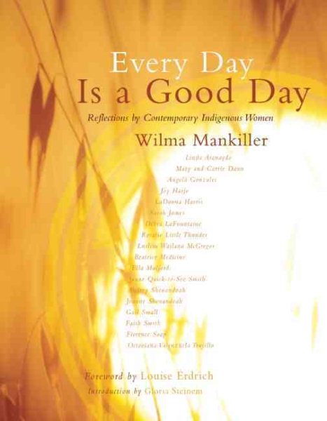 Every Day Is a Good Day: Reflections by Contemporary Indigenous Women cover