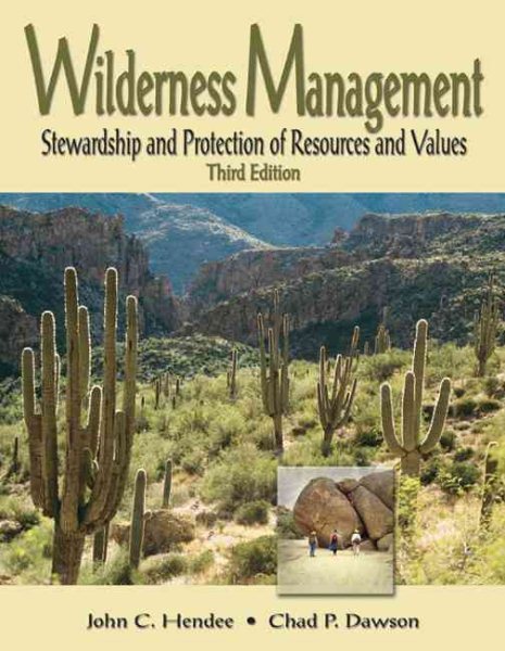 Wilderness Management, 3rd Edition: Stewardship and Protection of Resources and Values cover