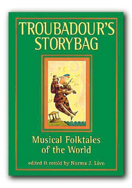 Troubadour's Story Bag: Musical Folktales of the World cover