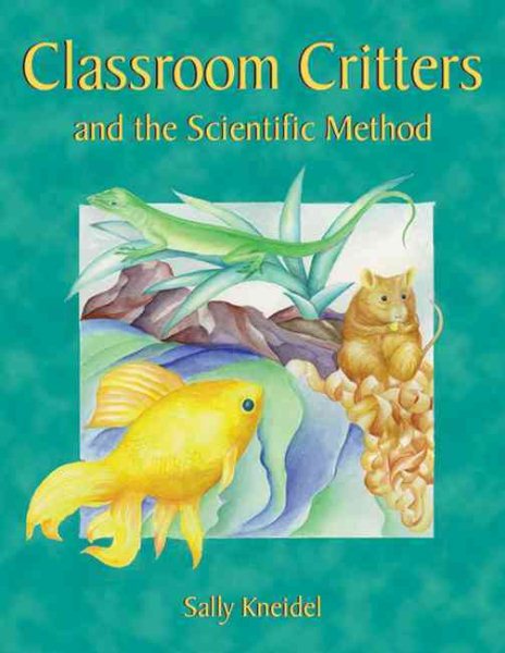 Classroom Critters and The Scientific Method cover