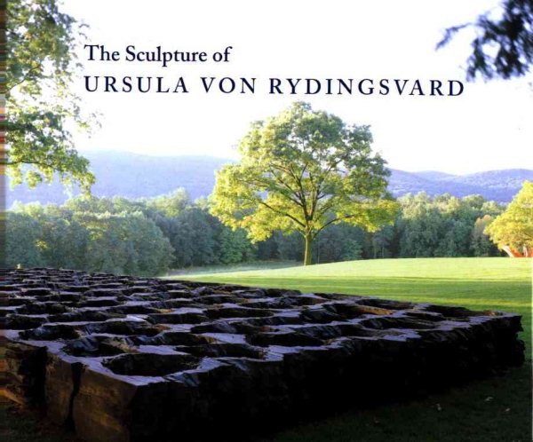 The Sculpture of Ursula von Rydingsvard cover