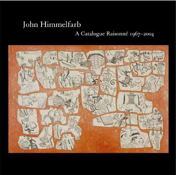 John Himmelfarb: A Catalogue Raisonne cover