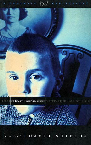 Dead Languages (Graywolf Rediscovery Series) cover
