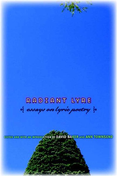 Radiant Lyre: Essays on Lyric Poetry cover