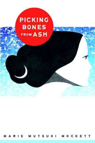 Picking Bones from Ash: A Novel cover