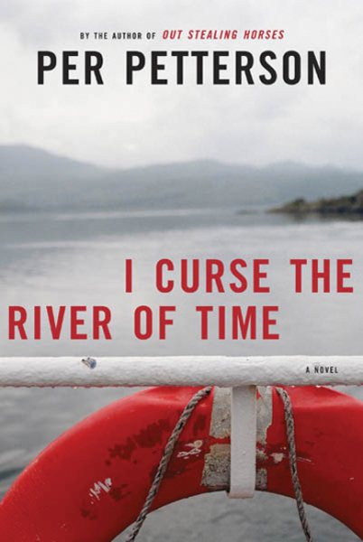 I Curse the River of Time: A Novel (The Lannan Translation Series) cover
