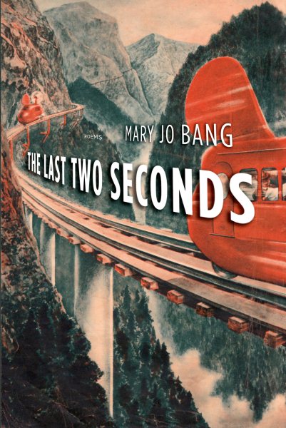 The Last Two Seconds: Poems cover