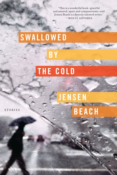 Swallowed by the Cold: Stories cover