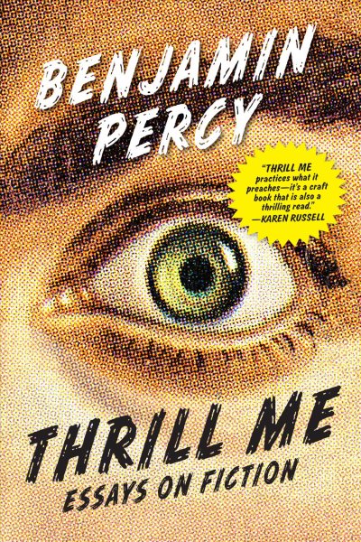 Thrill Me: Essays on Fiction cover