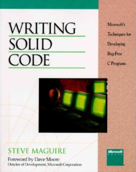 Writing Solid Code (Microsoft Programming Series) cover