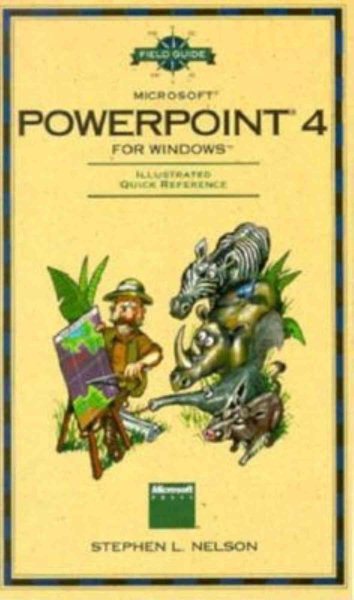 Field Guide to Microsoft PowerPoint 4 (Field Guide (Microsoft)) cover