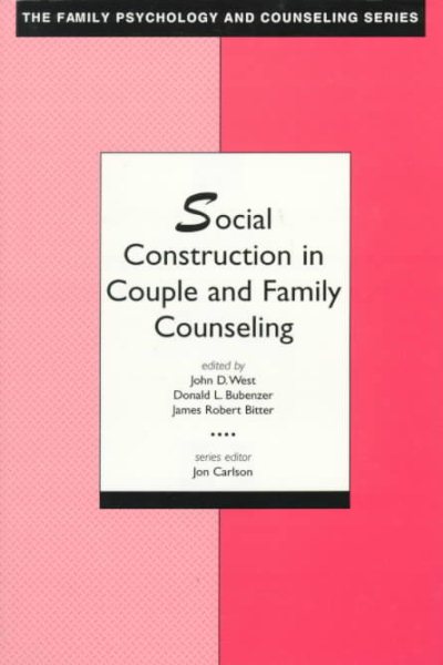 Social Construction in Couple and Family Counseling (The Family Psychology and Counseling Series) cover