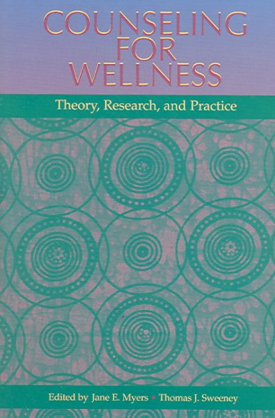 Counseling for Wellness: Theory, Research, and Practice cover