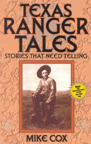 Texas Ranger Tales: Stories That Need Telling cover