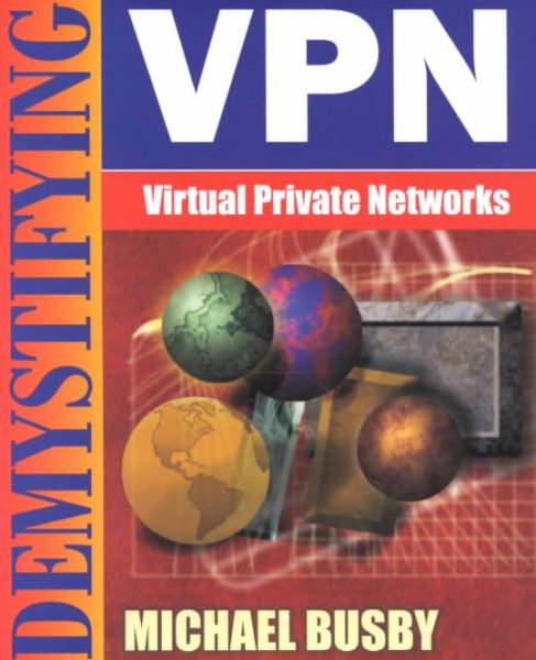Demystifying Virtual Private Networks cover