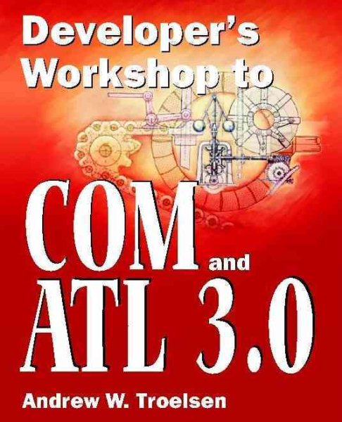 Developer's Workshop To COM And ATL 3.0 cover