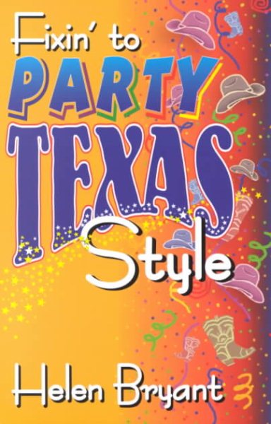 Fixin' To Party : Texas Style cover
