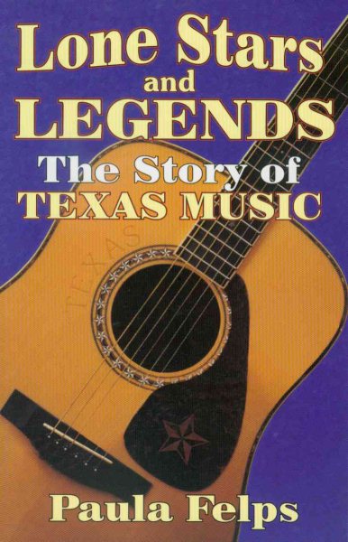 Lone Star & Legends: The Story of Texas Music cover