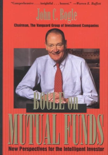 Bogle On Mutual Funds: New Perspectives for the Intelligent Investor cover