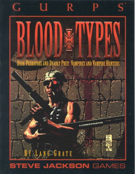 GURPS Blood Types (GURPS: Generic Universal Role Playing System) cover