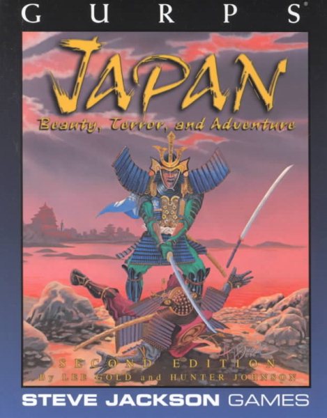 Gurps Japan: Beauty, Terror, Adventure (GURPS: Generic Universal Role Playing System)