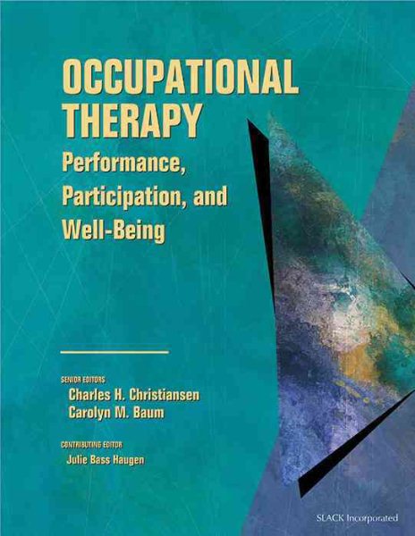 Occupational Therapy: Performance, Participation, and Well-Being cover
