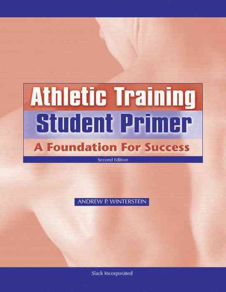 Athletic Training Student Primer: A Foundation for Success cover