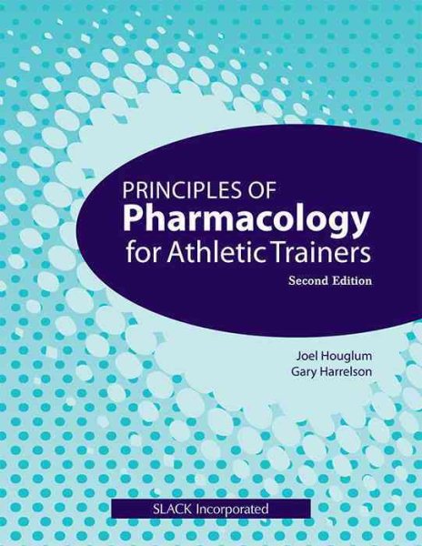 Principles of Pharmacology for Athletic Trainers cover