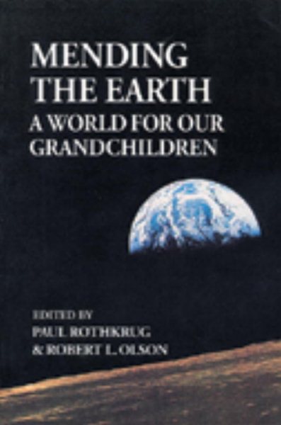Mending the Earth: A World for Our Grandchildren (IO Series) cover