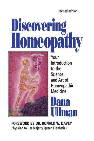 Discovering Homeopathy: Your Introduction to the Science and Art of Homeopathic Medicine Second Revised Edition cover