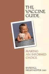 The Vaccine Guide: Making an Informed Choice cover