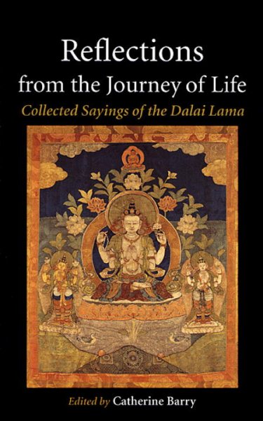 Reflections from the Journey of Life: Collected Sayings of the Dalai Lama cover