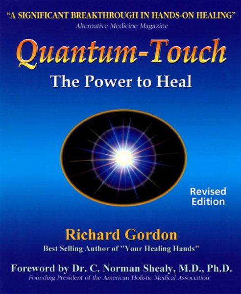 Quantum Touch: The Power to Heal (Second Edition) cover