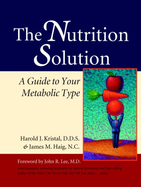 The Nutrition Solution: A Guide to Your Metabolic Type cover
