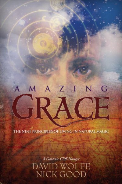 Amazing Grace: The Nine Principles of Living in Natural Magic cover