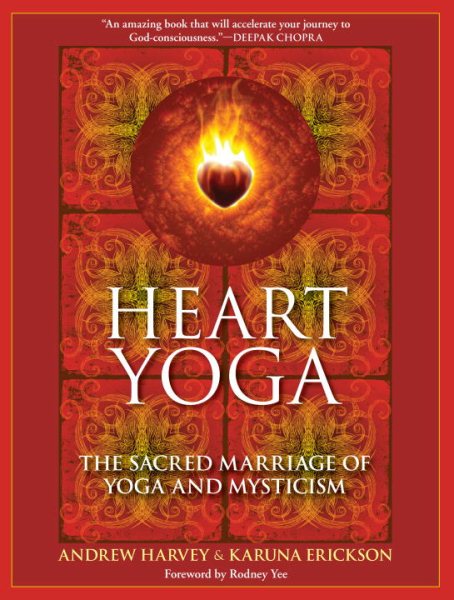 Heart Yoga: The Sacred Marriage of Yoga and Mysticism cover