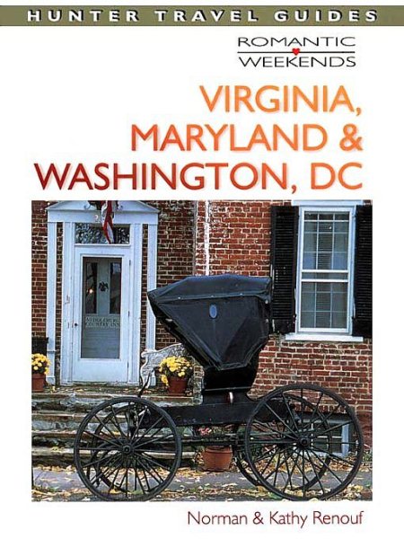 Virginia, Maryland & Washington, Dc (Romantic Weekends Series) cover