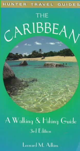 The Caribbean: A Walking and Hiking Guide (CARIBBEAN WALKING AND HIKING GUIDE) cover