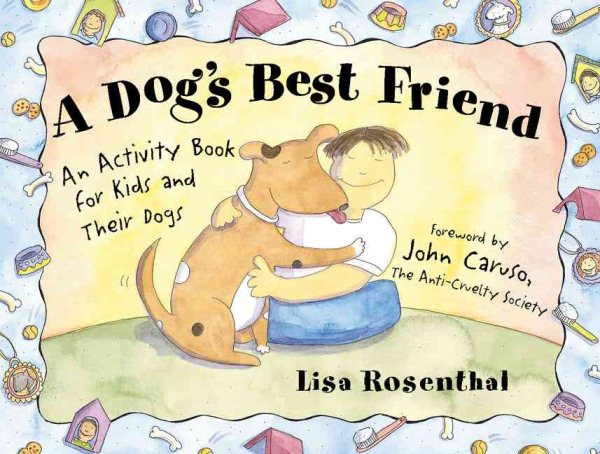 A Dog's Best Friend: An Activity Book for Kids and Their Dogs cover