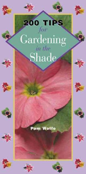 200 Tips for Gardening in the Shade cover
