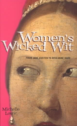 Women's Wicked Wit: From Jane Austen to Rosanne Barr cover