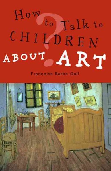 How to Talk to Children About Art cover