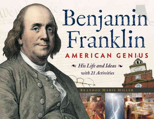 Benjamin Franklin, American Genius: His Life and Ideas with 21 Activities (For Kids series) cover